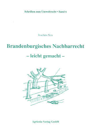 Brandenburgisches Nachbarrecht – leicht gemacht