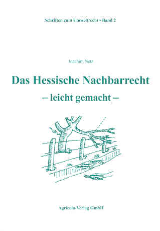 Hessisches Nachbarrecht – leicht gemacht