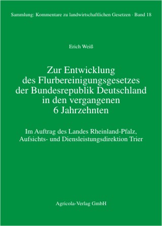 Entwicklung des Flurbereinigungsgesetzes