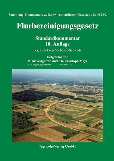 Flurbereinigungsgesetz (Vergriffen – Produkt als PDF erhältlich)